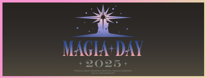 「Magia Day 2025 -Half Anniversary-