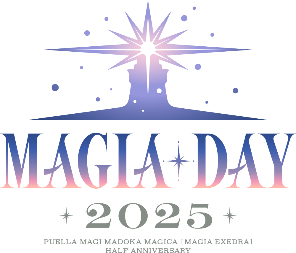 Magia Day 2025 -Half Anniversary-